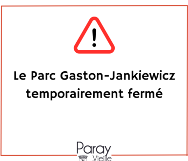 Photo de Fermeture exceptionnelle du Parc Gaston-Jankiewicz