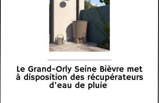 Photo de Le Grand-Orly Seine Bièvre met à disposition des récupérateurs d’eau de pluie 