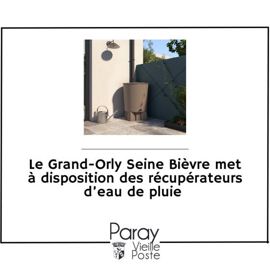 Photo de Le Grand-Orly Seine Bièvre met à disposition des récupérateurs d’eau de pluie 